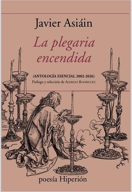 PLEGARIA ENCENDIDA, LA | 9788490022924 | ASIAIN, JAVIER