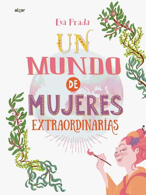 MUNDO DE MUJERES EXTRAORDINARIAS, UN | 9788491421597 | PRADA, EVA