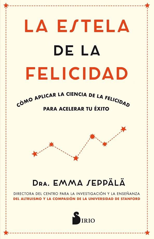 ESTELA DE LA FELICIDAD, LA | 9788417030988 | SEPPÄLÄ, EMMA Dra.