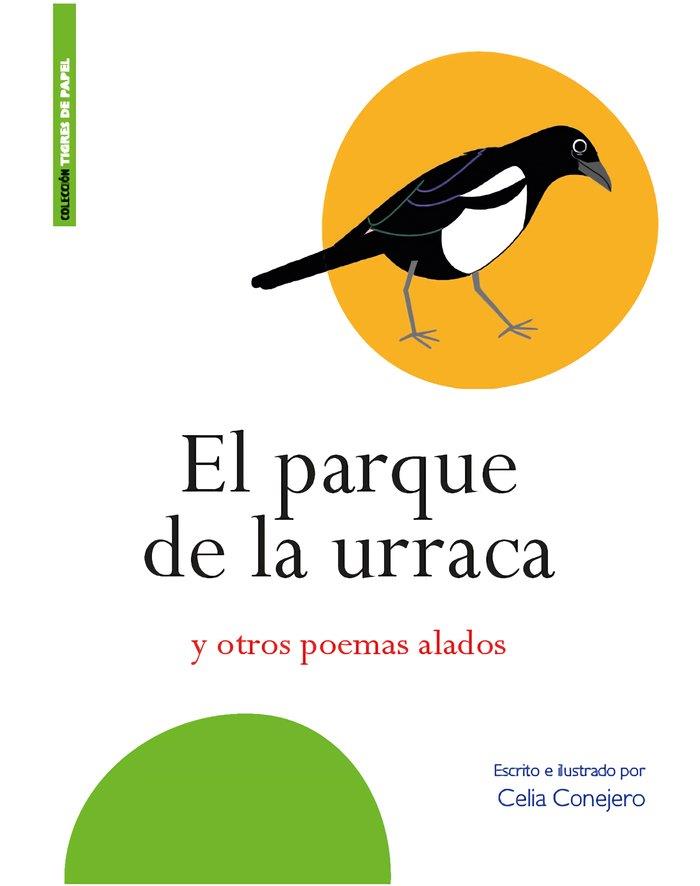 PARQUE DE LA URRACA, EL | 9788498526851 | CONEJERO JARQUE, CELIA