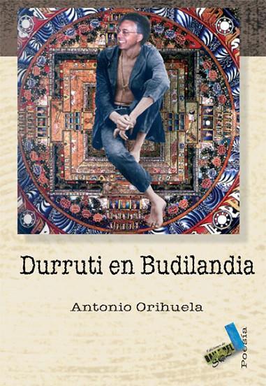 DURRUTI EN BUDILANDIA | 9788496687394 | ORIHUELA PARRALES, ANTONIO