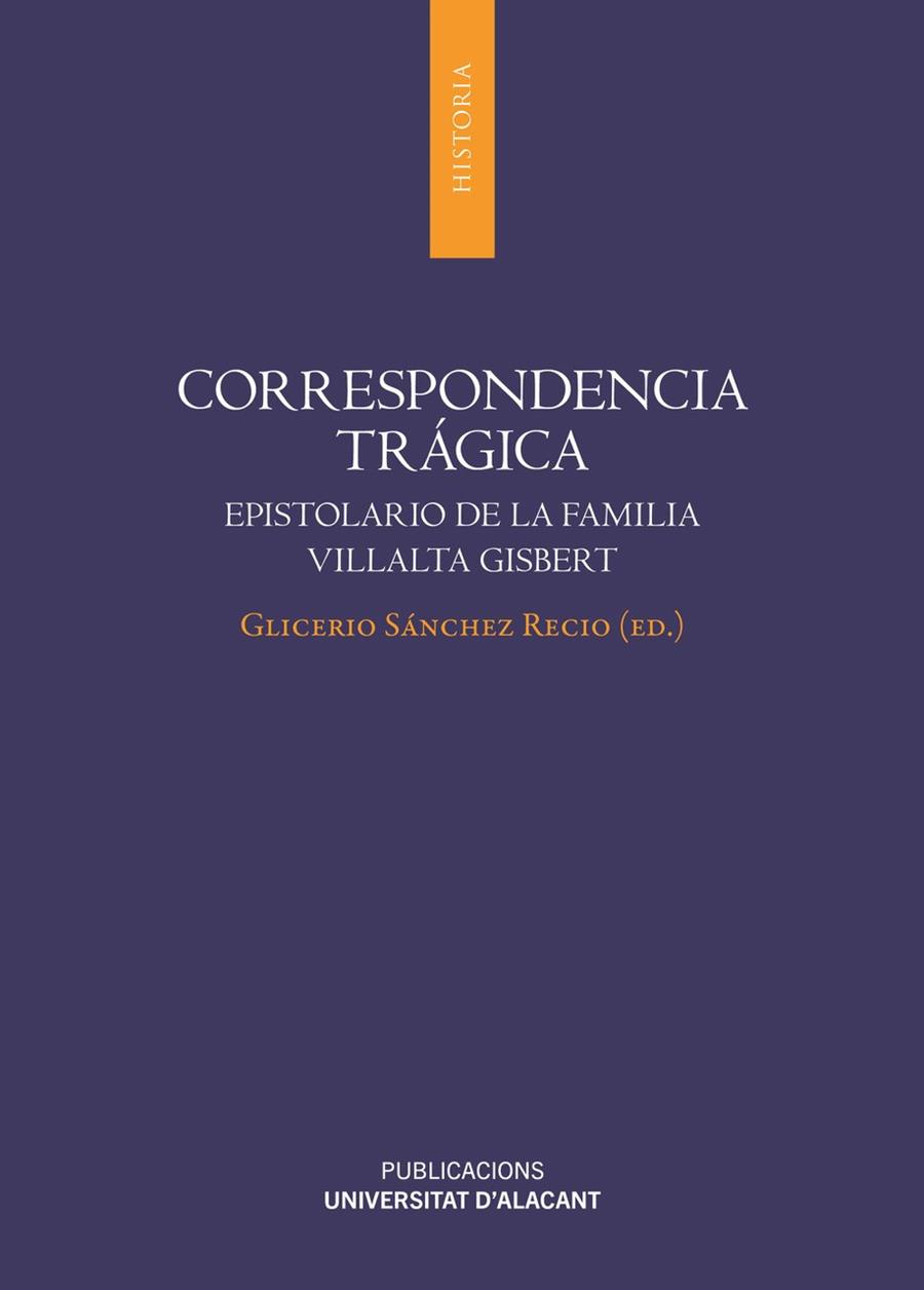 CORRESPONDENCIA TRÁGICA | 9788497178785
