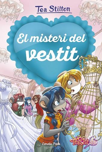 AGÈNCIA DEL COR 06. EL MISTERI DEL VESTIT | 9788418135620 | STILTON, TEA