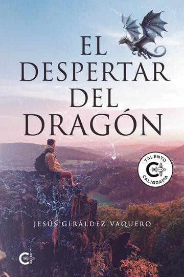 DESPERTAR DEL DRAGÓN, EL | 9791387602420 | GIRÁLDEZ VAQUERO, JESÚS