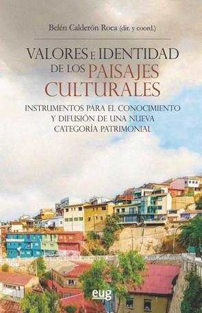 VALORES E IDENTIDAD DE LOS PAISAJES CULTURALES | 9788433862532 | VARIOS AUTORES