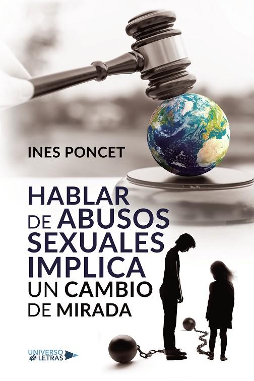HABLAR DE ABUSOS SEXUALES IMPLICA UN CAMBIO DE MIRADA | 9788418385933 | PONCET, INES