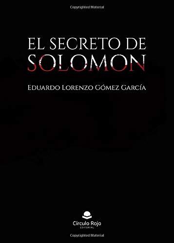 SECRETO DE SOLOMON, EL | 9788413316482 | GOMEZ GARCIA, EDUARDO LORENZO