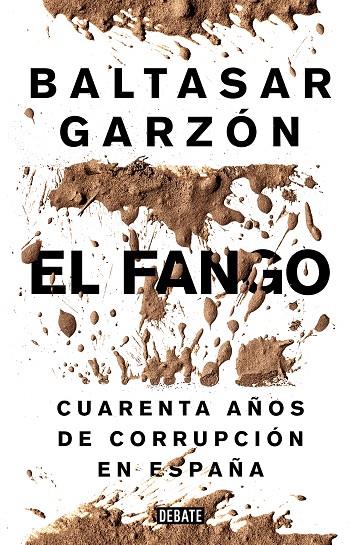 FANGO, EL | 9788499924847 | GARZON, BALTASAR