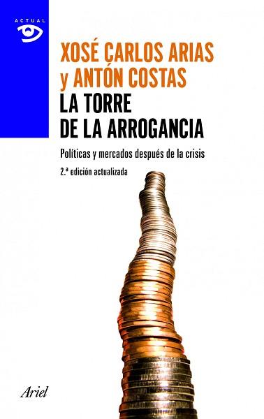TORRE DE LA ARROGANCIA, LA | 9788434405394 | COSTAS, ANTÓN / ARIAS, XOSÉ CARLOS