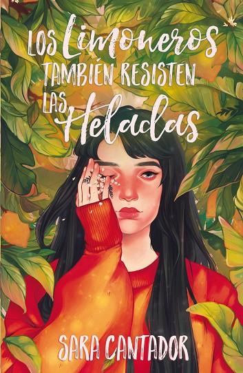 LIMONEROS TAMBIÉN RESISTEN LAS HELADAS, LOS | 9788417622626 | CANTADOR, SARA