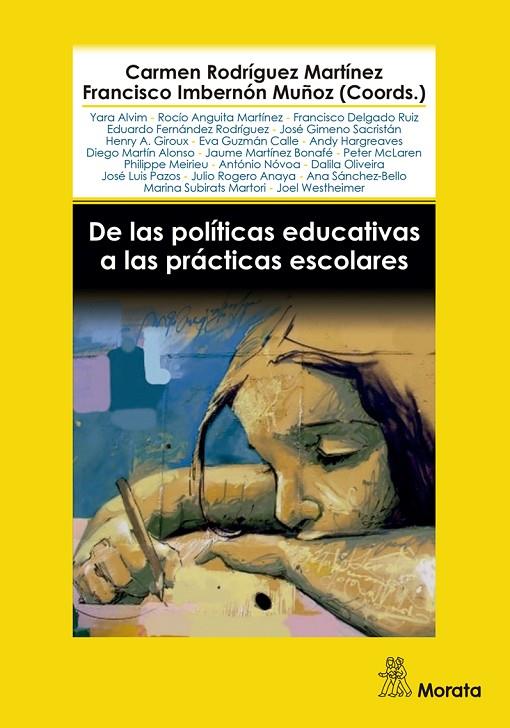 DE LAS POLÍTICAS EDUCATIVAS A LAS PRÁCTICAS ESCOLARES | 9788419287090 | RODRIGUEZ MARTINEZ, CARMEN