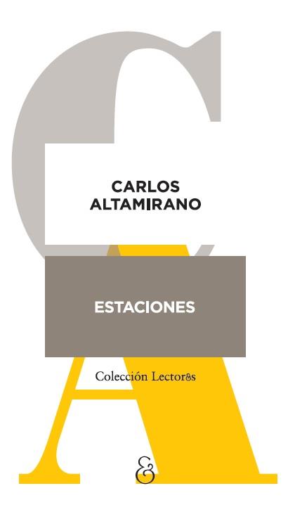 ESTACIONES | 9789874161314 | ALTAMIRANO, CARLOS