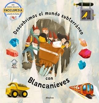 DESCUBRIMOS EL MUNDO SUBTERRÁNEO CON BLANCANIEVES | 9788000059426 | VELCOVSKY, TOM