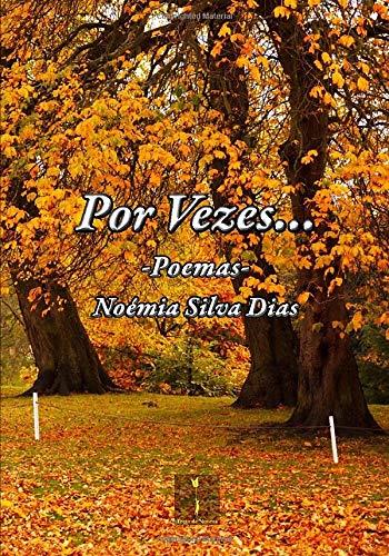 POR VEZES... | 9789895412891 | SILVA DIAS, NOÉMIA