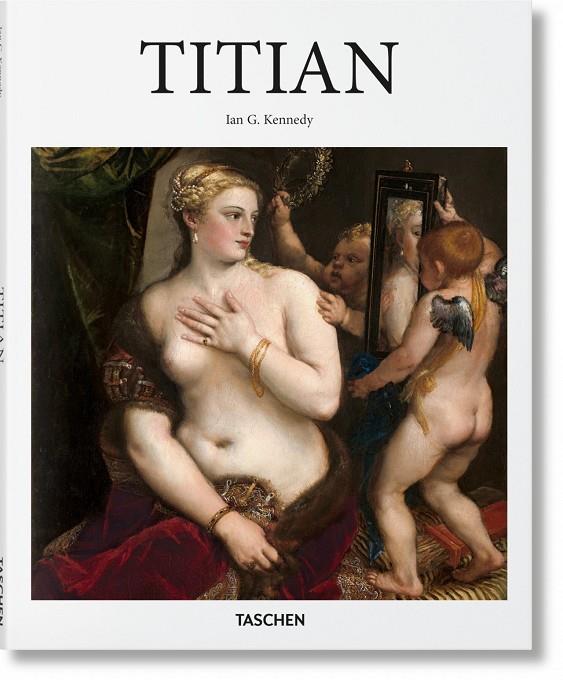TITIAN | 9783836548564 | KENNEDY, IAN