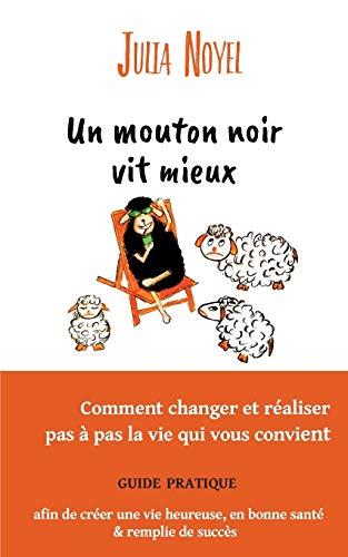 MOUTON NOIR VIT MIEUX, UN | 9782322036592 | NOYEL, JULIA