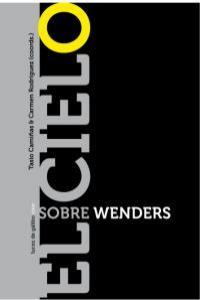 CIELO SOBRE WENDERS, EL | 9788415117018