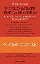 EN EL COMBATE POR LA HISTORIA | 9788493914394 | VIÑAS, ANGEL