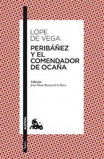 PERIBÁÑEZ Y EL COMENDADOR DE OCAÑA | 9788467036138 | LOPE DE VEGA, FÉLIX