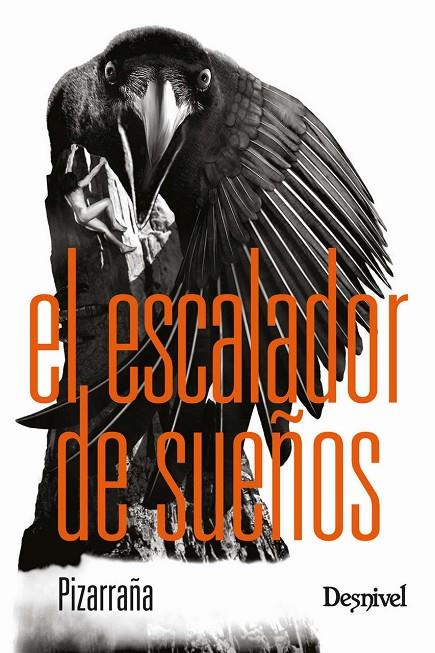 ESCALADOR DE SUEÑOS, EL | 9788498295467 | PIZARRAÑA
