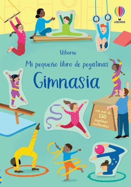 GIMNASIA. MI PRIMER LIBRO DE PEGATINAS | 9781474996488 | GREENWELL, JESSICA
