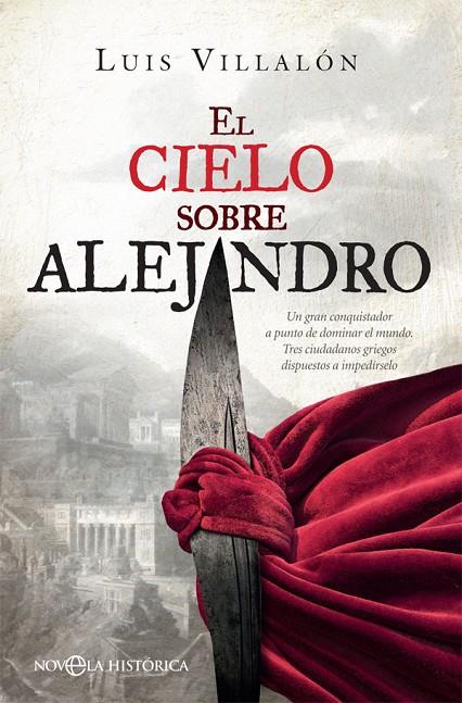 CIELO SOBRE ALEJANDRO, EL | 9788491647348 | VILLALÓN, LUIS
