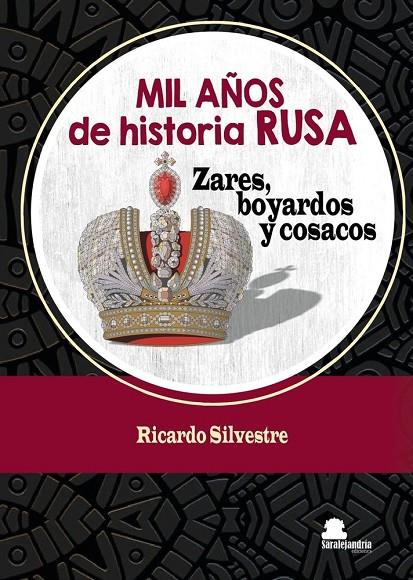 MIL AÑOS DE HISTORIA RUSA | 9791387815790 | SILVESTRE VILLELLAS, RICARDO
