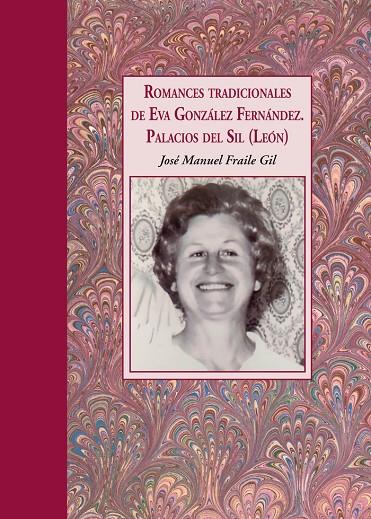 ROMANCES TRADICIONALES DE EVA GONZÁLEZ FERNÁNDEZ. PALACIOS | 9788409269716 | FRAILE GIL, JOSÉ MANUEL