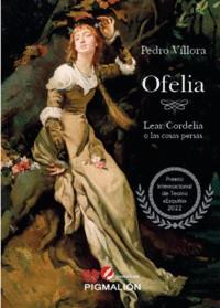 OFELIA | 9788418333569 | VÍLLORA, PEDRO