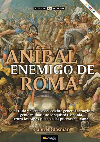 ANIBAL ENEMIGO DE ROMA | 9788413055367 | GLASMAN, GABRIEL