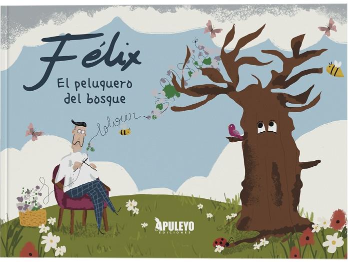 FELIX EL PELUQUERO DEL BOSQUE | 9788410609013 | LOLOUR