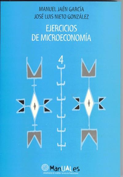 EJERCICIOS DE MICROECONOMÍA | 9788482400761 | JAÉN GARCÍA, MANUEL