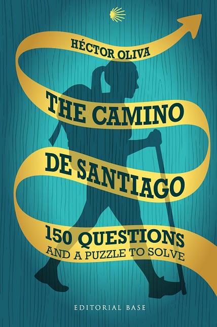 CAMINO DE SANTIAGO, THE | 9788418715525 | CAMPS OLIVA, HECTOR