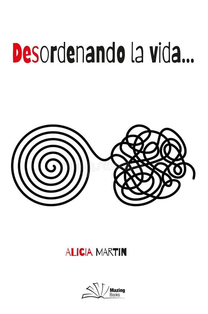 DESORDENANDO LA VIDA | 9788418575662 | MARTIN, ALICIA