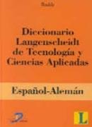 DICCIONARIO LANGENSCHEIDT DE TECNOLOGÍA Y CIENCIAS APLICADAS | 9788479784188 | RADDE, KARL-HEINZ