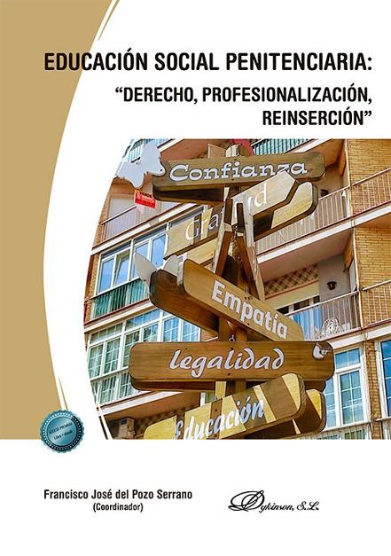 EDUCACIÓN SOCIAL PENITENCIARIA: DERECHO, PROFESIONALIZACION, REINSERCIONO | 9791370063405 | DEL POZO SERRANO, FRANCISCO JOSÉ
