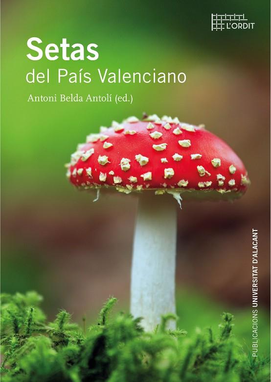 SETAS DEL PAÍS VALENCIANO | 9788497174138 | VARIOS AUTORES