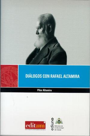 DIÁLOGOS CON RAFAEL ALTAMIRA | 9788483177990 | ALTAMIRA GARCÍA-TAPIA, PILAR
