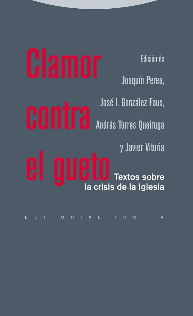 CLAMOR CONTRA EL GUETO | 9788498792560 | PEREA,  JOAQUIN,  Y OTROS