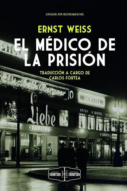 MÉDICO DE LA PRISIÓN, EL | 9788412725780 | WEISS, ERNST