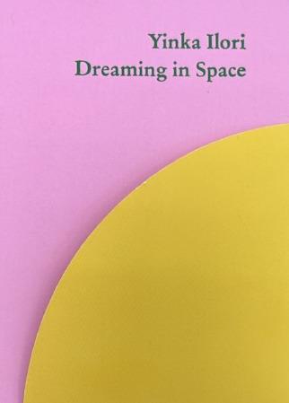 DREAMING IN SPACE | 9788412749328 | ILORI, YINKA