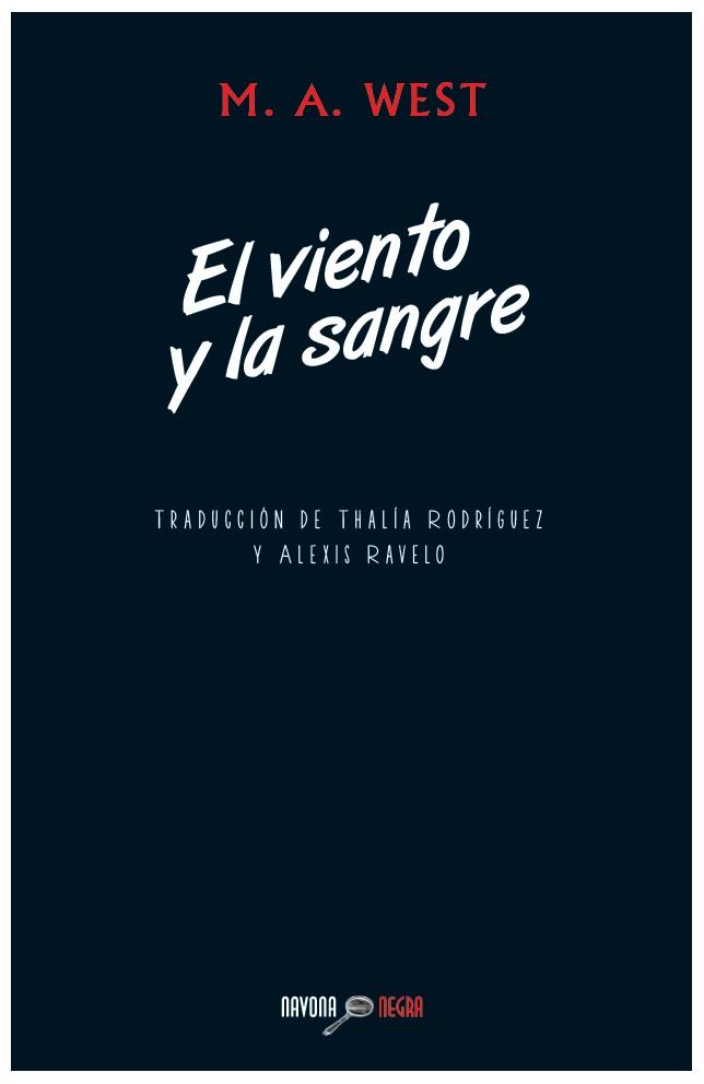 VIENTO Y LA SANGRE, EL | 9788492840496 | WEST, M. A.