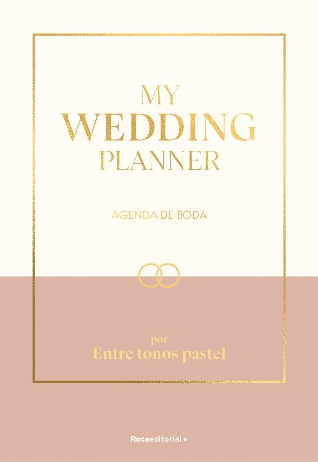 MY WEDDING PLANNER | 9791388139116 | ENTRE TONOS PASTEL