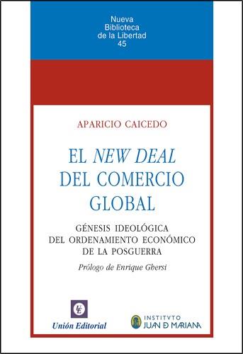 NEW DEAL DEL COMERCIO GLOBAL, EL | 9788472095809 | CAICEDO CASTILLO, APARICIO