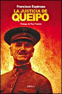 JUSTICIA DE QUEIPO, LA | 9788484326915 | ESPINOSA, FRANCISCO