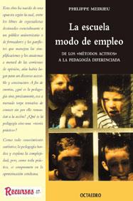 ESCUELA,  MODO DE EMPLEO, LA | 9788480632874 | MEIRIEU, PHILIPPE