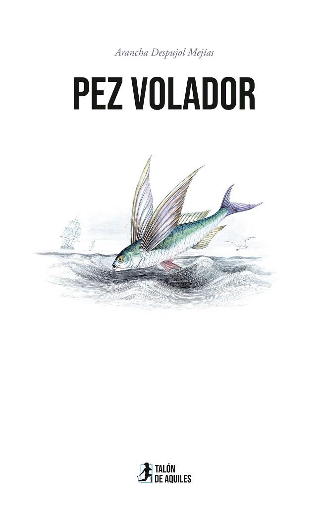 PEZ VOLADOR | 9791387733766 | DESPUJOL MEJIAS, ARANCHA