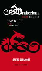 DRAKCELONA CIUDAD DE DRAGONES | 9788415248217 | MARTINEZ, JOSEP