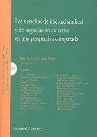 DERECHOS DE LIBERTAD SINDICAL Y DE NEGOCIACION COLECTIVA, LOS | 9788498367997 | MONEREO PEREZ, JOSE LUIS