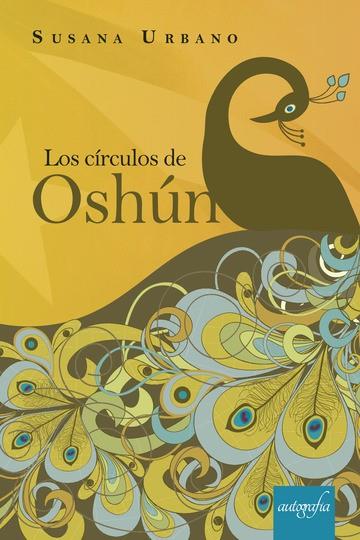 CÍRCULOS DE OSHÚN, LOS | 9788417654450 | URBANO, SUSANA